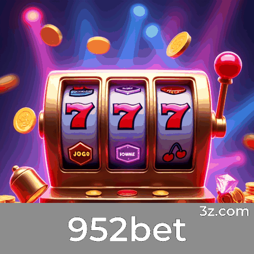 952bet: Cassino Online Confiável e Seguro